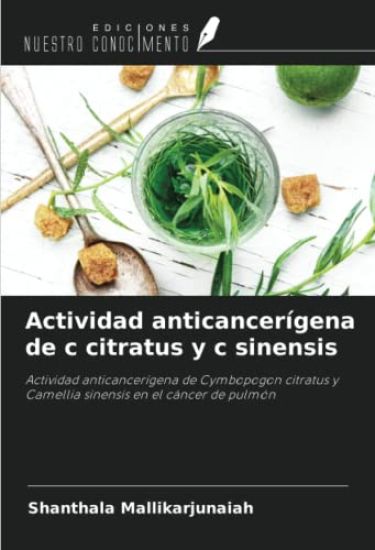 Actividad anticancerígena de c citratus y c sinensis