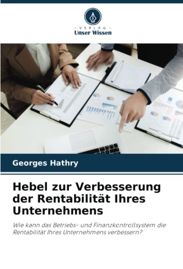 Hebel zur Verbesserung der Rentabilität Ihres Unternehmens