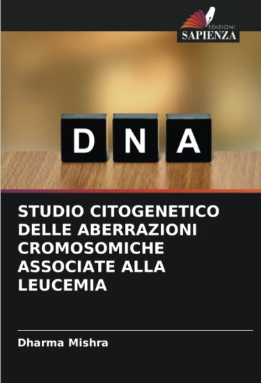 Studio Citogenetico Delle Aberrazioni Cromosomiche Associate Alla Leucemia