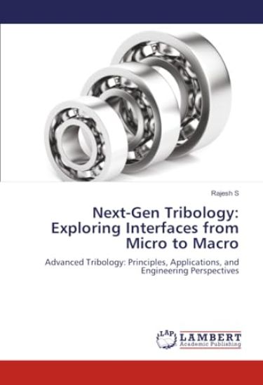Next-Gen Tribology