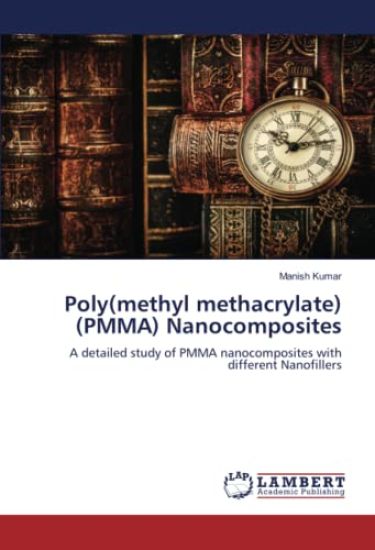 Poly(methyl methacrylate) (PMMA) Nanocomposites