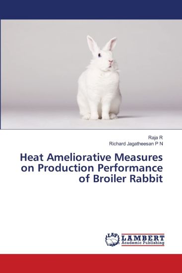 Heat Ameliorative Measures on Production Performance of Broiler Rabbit