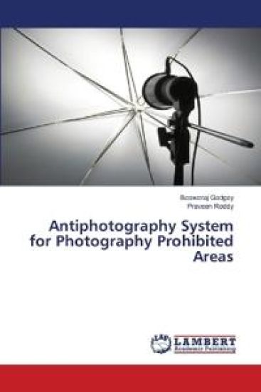 Antiphotography System for Photography Prohibited Areas