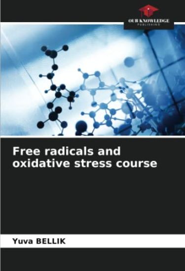 Free radicals and oxidative stress course