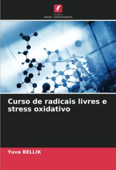 Curso de radicais livres e stress oxidativo
