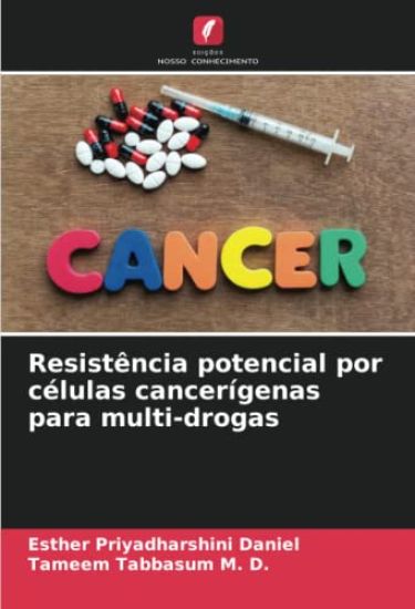 Resistência potencial por células cancerígenas para multi-drogas