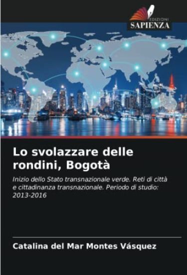 Lo svolazzare delle rondini, Bogotà