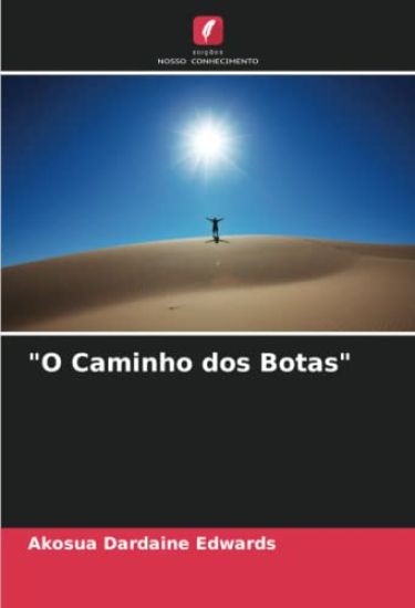 "O Caminho dos Botas"