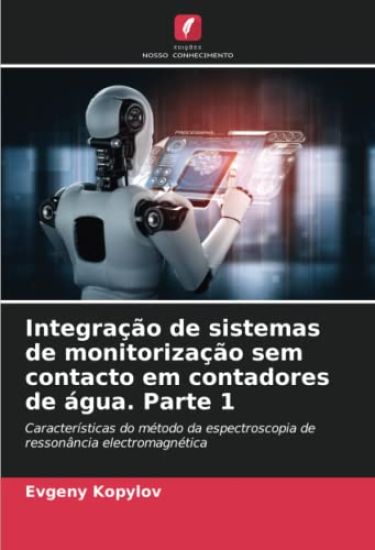 Integração de sistemas de monitorização sem contacto em contadores de água. Parte 1
