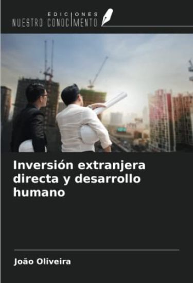 Inversión extranjera directa y desarrollo humano