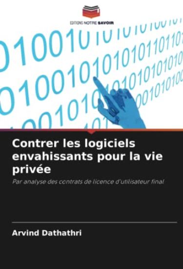 Contrer les logiciels envahissants pour la vie privée