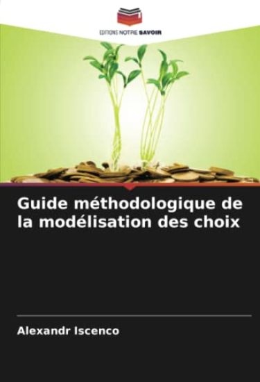 Guide méthodologique de la modélisation des choix