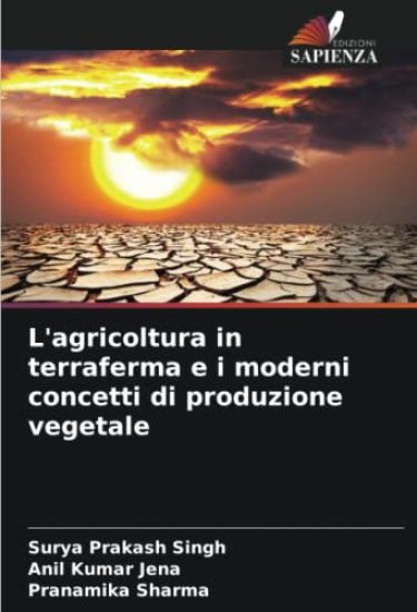 L'agricoltura in terraferma e i moderni concetti di produzione vegetale