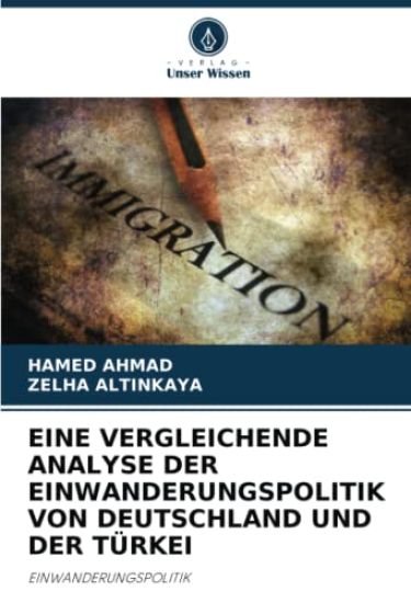 Eine Vergleichende Analyse Der Einwanderungspolitik Von Deutschland Und Der Türkei