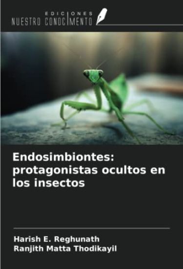 Endosimbiontes: protagonistas ocultos en los insectos