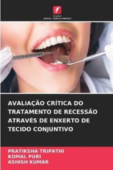Avaliação Crítica Do Tratamento de Recessão Através de Enxerto de Tecido Conjuntivo