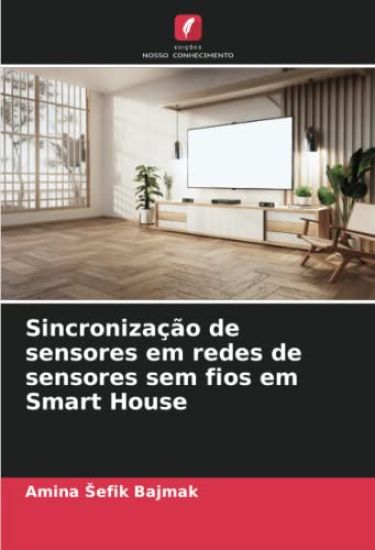Sincronização de sensores em redes de sensores sem fios em Smart House