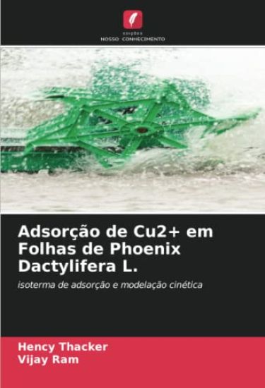 Adsorção de Cu2+ em Folhas de Phoenix Dactylifera L.