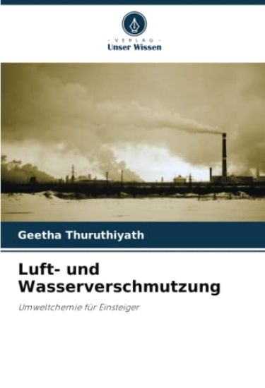 Luft- und Wasserverschmutzung