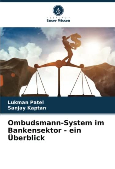 Ombudsmann-System im Bankensektor - ein Überblick