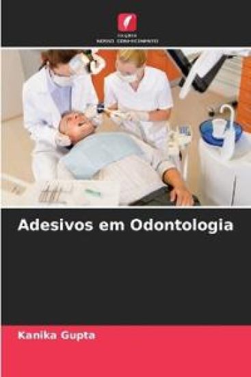 Adesivos em Odontologia