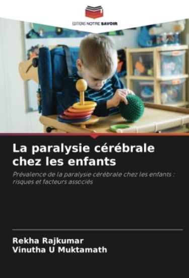 La paralysie cérébrale chez les enfants