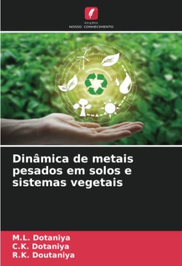 Dinâmica de metais pesados em solos e sistemas vegetais