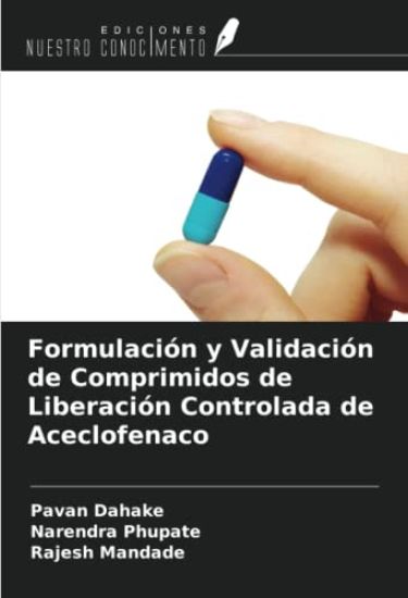 Formulación y Validación de Comprimidos de Liberación Controlada de Aceclofenaco