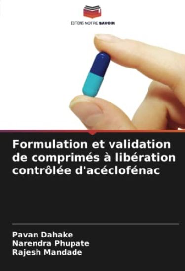 Formulation et validation de comprimés à libération contrôlée d'acéclofénac