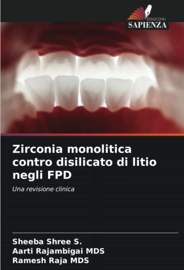 Zirconia monolitica contro disilicato di litio negli FPD