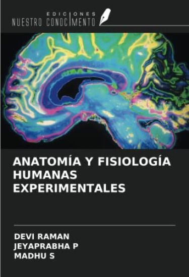 ANATOMÍA Y FISIOLOGÍA HUMANAS EXPERIMENTALES