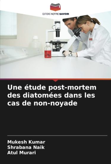Une étude post-mortem des diatomées dans les cas de non-noyade