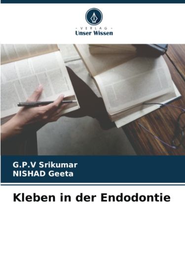 Kleben in der Endodontie
