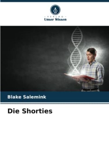 Die Shorties