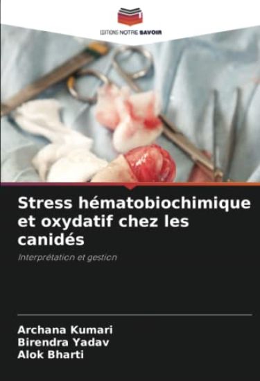 Stress hématobiochimique et oxydatif chez les canidés