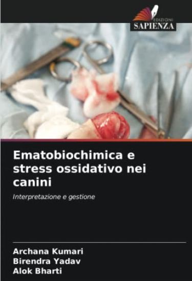 Ematobiochimica e stress ossidativo nei canini