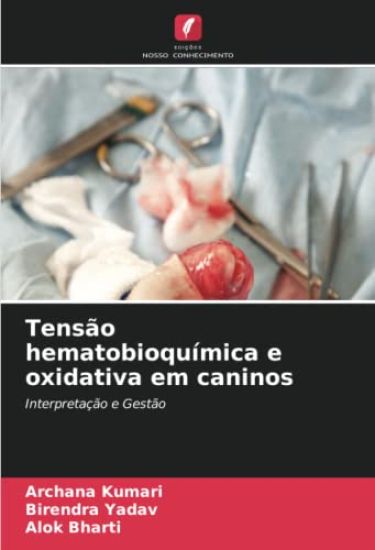 Tensão hematobioquímica e oxidativa em caninos