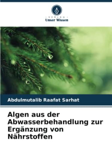 Algen aus der Abwasserbehandlung zur Ergänzung von Nährstoffen
