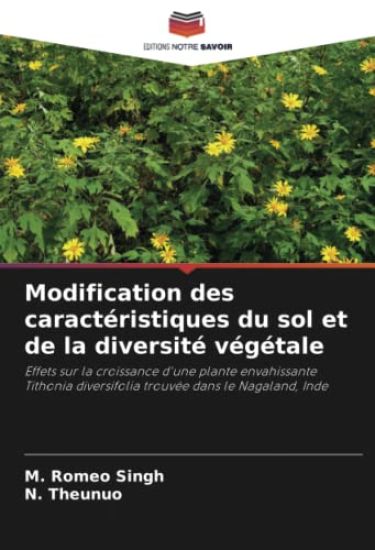 Modification des caractéristiques du sol et de la diversité végétale