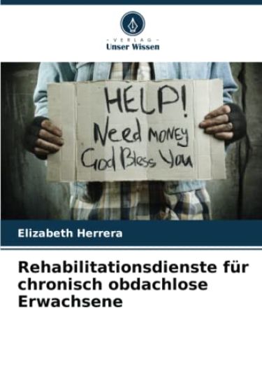 Rehabilitationsdienste für chronisch obdachlose Erwachsene