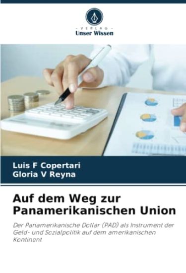 Auf dem Weg zur Panamerikanischen Union