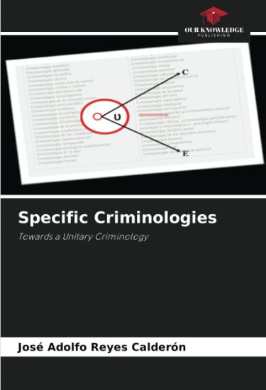 Specific Criminologies
