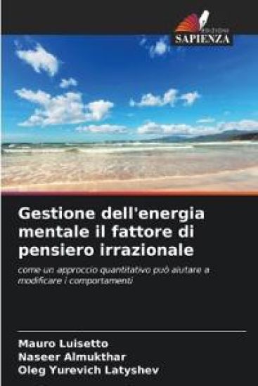Gestione dell'energia mentale il fattore di pensiero irrazionale