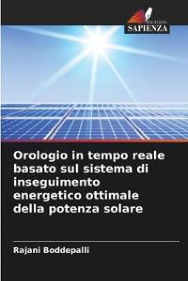 Orologio in tempo reale basato sul sistema di inseguimento energetico ottimale della potenza solare