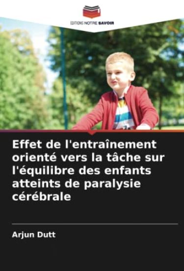 Effet de l'entraînement orienté vers la tâche sur l'équilibre des enfants atteints de paralysie cérébrale