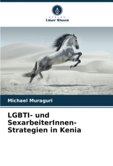 LGBTI- und SexarbeiterInnen-Strategien in Kenia