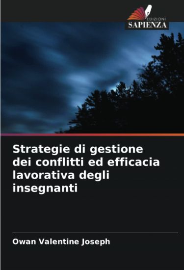 Strategie di gestione dei conflitti ed efficacia lavorativa degli insegnanti
