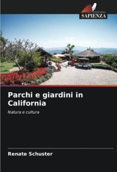Parchi e giardini in California