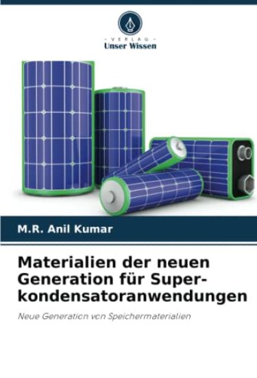 Materialien der neuen Generation für Super-kondensatoranwendungen