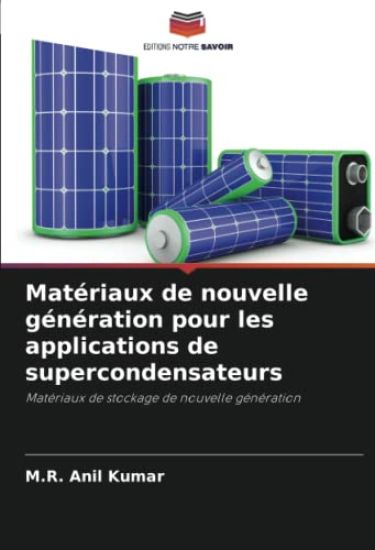 Matériaux de nouvelle génération pour les applications de supercondensateurs